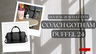 Review & What Fits | ￼Coach Gotham Duffel Bag 24 in Signature Canvas