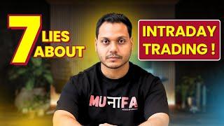 7 Intraday Lies You Still Believe! | English Subtitle