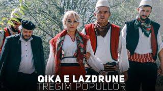 Tregim Popullor - Qika e lazdrune