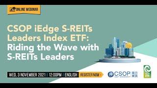 CSOP iEdge S-REITs Leaders Index ETF: Riding the Wave with S-REITs Leaders