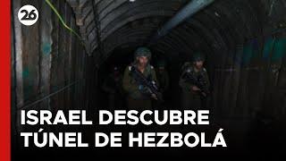 MEDIO ORIENTE | Israel halló otro túnel de Hezbolá