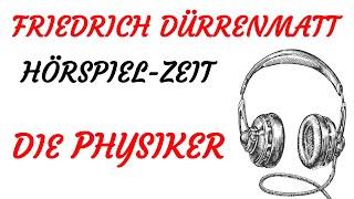 HÖRSPIEL - Friedrich Dürrenmatt - DIE PHYSIKER (1963)