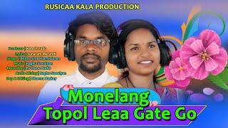 MONELANG TOPOL LEAA GATE GO | NEW SANTALI STUDIO VERSION | 2022 SINGER - BHIMA CH & KARMI SOREN