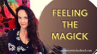 How to Feel Into the Results of Your Magick