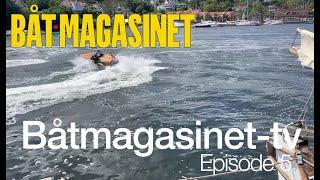 Båtmagasinet TV episode 5