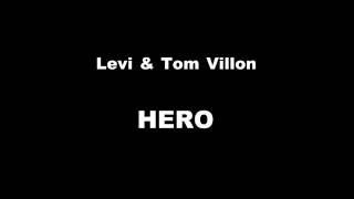 Levi feat. Tom Villon - Hero (lyric video)