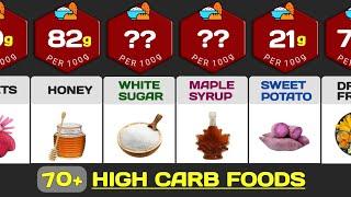 Carbohydrates Food List: High CARB Foods [Per 100g]