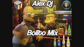 Bolito Mix  - Prod By Alex DJ 