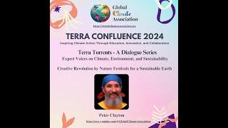 Creative Revolution by Nature Festivals with Peter Clayton | Terra Confluence 2024