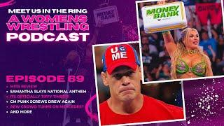 Episode 69: MITB Review! John Cena's Retiring??