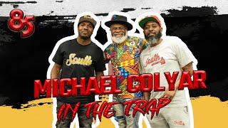 MICHAEL COLYAR IN THE TRAP | 85 SOUTH SHOW |05.26.23