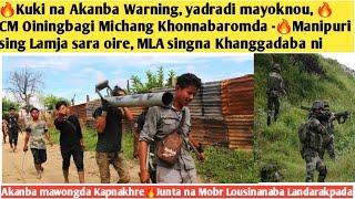 Kuki na Akanba Warning, yadradi mayoknou, CM Oiningbagi Michang Khonnabaromda -Manipuri sing