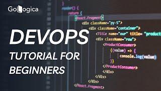 DevOps Course | DevOps Tutorial for Beginners | DevOps Training | GoLogica