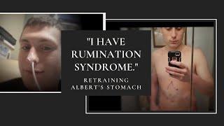 "I Have Rumination Syndrome" | Retraining Albert's Stomach