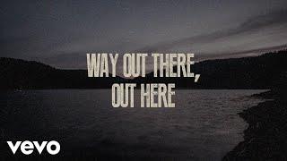 Brantley Gilbert - Out Here (Lyric Video)