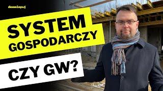 System gospodarczy czy Generalny Wykonawca?