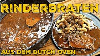 RINDERSCHMORBRATEN aus dem DUTCH OVEN - geschmorter Rinderbraten in leckerer Sauce