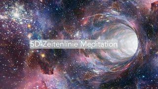 5D-Zeitenlinie Meditation, um deine Schwingung zu erhöhen, Geführte Meditation mit Klangheilung