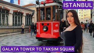 GALATA TOWER TO TAKSIM SQUARE ISTANBUL WALKING TOUR 2023 #galatatower #taksimsquare