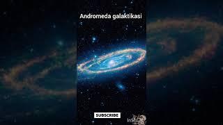 Andromeda galaktikasi #buqiziq #koinot #astronomiya #faktlar #uzbektilida