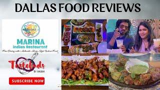 Marina Restaurant Review | Dallas Indian restaurant reviews| Tastebuds by Anubhi|Dallas Food Review