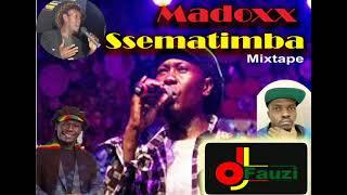 Madoxx Ssematimba uganda reggea legend Mixtape .by Dj Fauzi