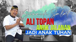 Ps. JUNAEDI SALAT | ALI TOPAN ANAK JALANAN JADI ANAK ALLAH | SBS#11 | Senin 21 SEP 2020