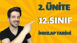 12. SINIF İNKILAP TARİHİ 2. ÜNİTE FULL TEKRAR - Milli Mücadele