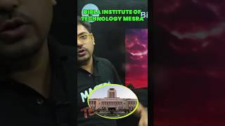 All About BIT Mesra#shorts #bit #bitmesra #jee #jee2024 #mesra #birla #engineering #college #btech