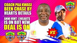 🟡EISH COACH PAA KWASI BEEN CHASE BY HEARTS DETAILS -ANNI HINT @HEARTS IS ON BUT NEW DEAL IS ON