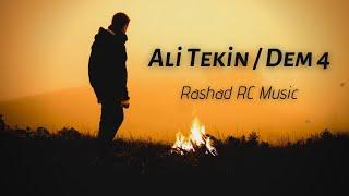 Ali Tekin - Dem 4