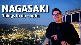 What to do in NAGASAKI during your first visit | Japan Travel