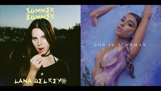 Lana Del Rey vs. Ariana Grande - Summer Bummer / God is a woman (Mashup)