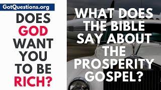 What does the Bible say about the Prosperity Gospel / Word of Faith Movement | GotQuestions.org