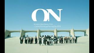 BTS (방탄소년단) 'ON' Kinetic Manifesto Film : Come Prima