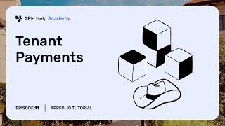 AppFolio Tutorials - Ep. 11 Tenant Payments