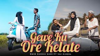 (Official Music Video) Gewe Ku Ore Kelate - Emie Sukmasari ft. Sai Kamal