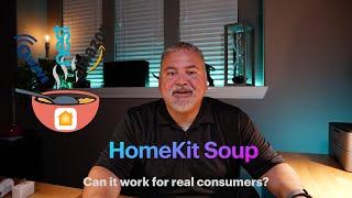 Homekit, REAL consumer story!!!