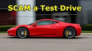 How to Scam a FREE Supercar Test Drive