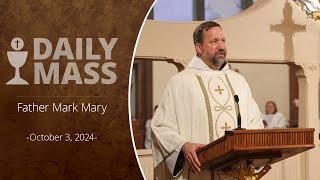 Catholic Daily Mass - Daily TV Mass - October 3, 2024