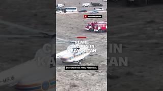 Plane crashes in Kazakhstan