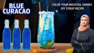 DIY Blue Curacao Syrup at Home | Vibrant Splash of Color to Your Mocktail Drinks