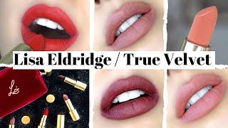 Lisa Eldridge New True Velvet Lipsticks | Lip Swatches + Comparison Swatches & Review