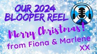 Our Blooper Reel 2024