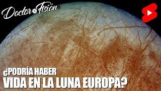 ¿HAY VIDA en LA LUNA EUROPA? 