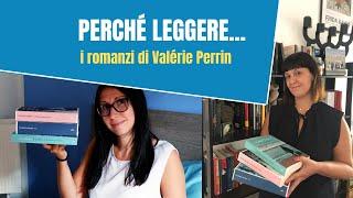 Perché leggere i romanzi di Valérie Perrin?