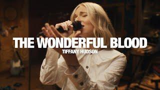 TIFFANY HUDSON - The Wonderful Blood: Song Session