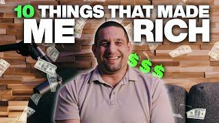 These 10 Things Made Me RICH!!!