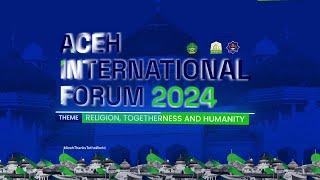 Live Session 2 : Aceh International Forum 2024