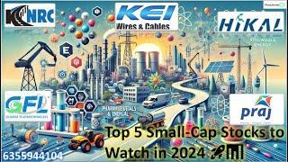 Top 5 Small-Cap Stocks to Watch in 2025 |